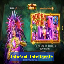 lotofacil inteligente